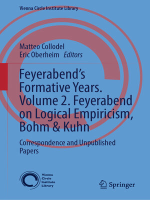 cover image of Feyerabend's Formative Years. Volume 2. Feyerabend on Logical Empiricism, Bohm & Kuhn